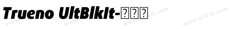 Trueno UltBlkIt字体转换 Trueno UltBlkIt字体转换